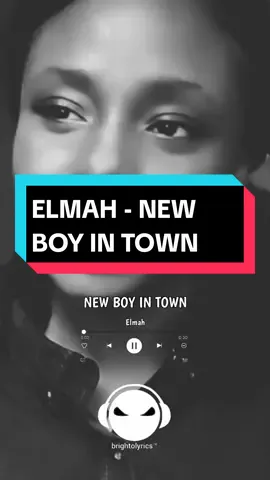 Elmah - New Boy In Town (lyrics) #brightolyrics #foryoupage #afrobeat #lyricsvideo #viral #foryou #lyrics #music #naijatiktok #naijalyrics #xyzbc #fyp 