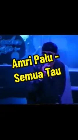 Amri Palu - Semua Tau (Remix).