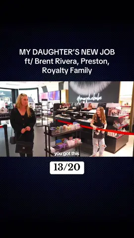 Part 13. MY DAUGHTER'S NEW JOB ft/ Brent Rivera, Preston, Royalty Family