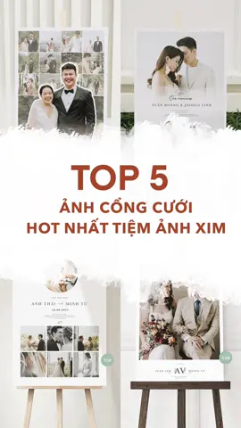 Top 5 mẫu ảnh cổng cưới Hot nhất Tiệm ảnh Xim 👰🏻‍♀️🤵🏻 #xuhuong #weddingtiktok #đámcưới #decordamcuoi #tiemanhxim #anhkytendamcuoi #albumcuoi #chupanhcuoi 