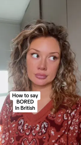 How to say #bored in #britishslang 🥱😶😐 #englishslang #slangs #learnenglish #speaklikeanative 
