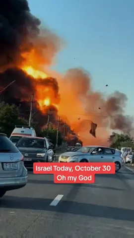 Israel Today, October 30 Oh my God#gaza #lsrael #فلسطين #omg 
