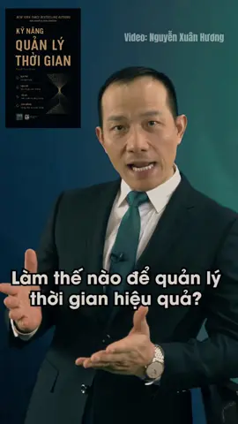 Làm thế nào để quản lý thời gian một cách hiệu quả? #1980books #bookish #booktokvietnam #learontiktok #BookTok #quanlythoigian 