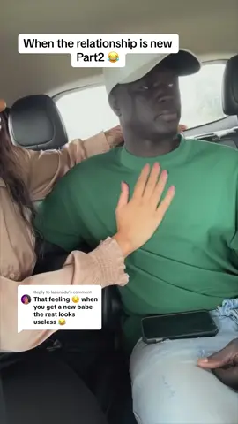 Replying to @lazenadu when the relationship is new part2 😂😂 #viral #fyp 