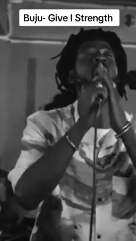 Buju Banton- Give I strength.  #viral #share #fypシ #fypシ゚viral #fyp #buju #strengh #jamaica #music 