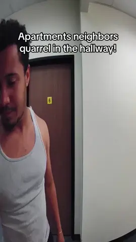 Apartments neighbors quarrel in the hallway!