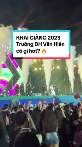 Đêm qua choáy dữ luôn á trời ơi 🤩 ai hát cũng đỉnkkkk. Năm nay trường 10đ không có nhưng 🫶 #khaigiangvhu #daihocvanhien #vanhienuniversity #vhuers #namhocmoi #hinganday #viral @Van Hien University 