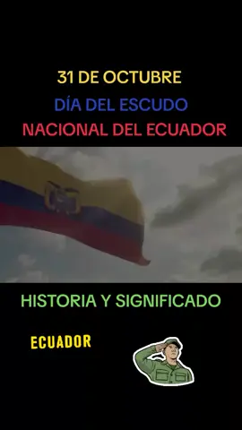 31 DE OCTUBRE: DÍA DEL ESCUDO NACIONAL DEL ECUADOR, HISTORIA Y SIGNIFICADO #ejercitoecuatoriano💪🏻💚💂 #armada #dirmov #fae #comando #reservistas #tiwinsa #cenepa #iwias #soldado #ejercitoecuatoriano🇪🇨 #conscriptos #ejercitoecuatoriano #soldadodereserva🇪🇨💪👮‍♀️ #soldadodereserva🇪🇨💪💂‍♂️ #asovrft #paracaidistas #paracaidismo 