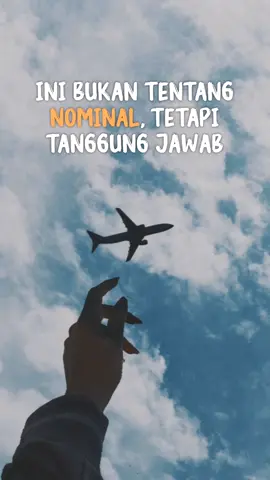 INI BUKAN TENTANG NOMIMAL TETAPI TANGGUNG JAWAB #fypdongggggggg #arrali20 #arralistory #statushariini #sindiranhalus #katakatasindiran #statuswa #whatsappstatus #statussindiran #tanggungjawab #nominal 