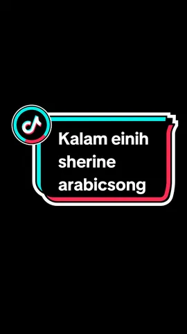 Yalil yalili sherine #arabic #liriklagu #kalameineh #hfdlh_✨ #CapCut 