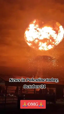 News in Palestine today, October 31 #foryou #viral #فلسطين #omg #lsrael #gaza 