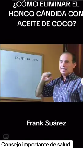 #doctorfranksuarez #hongocandida #aceitedecoco 