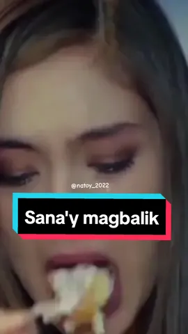 Sanay magbalik🎶🎧 #sad #sadsong #sadstory #fypシ #fypspotted #natoy_2022 