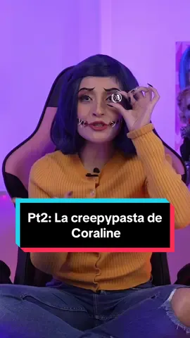 Respuesta a @angi😁 parte 2: La creepypasta de Coraline y la puerta secreta🚪🤫 #TikTokHalloween #halloween #makeup #terror #creepypasta #creepy #coraline #movie #annymartinez 