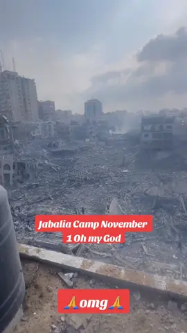 Jabalia Camp November 1 Oh my God #omg #gaza #فلسطين #viral 