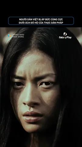 Nỗi khổ cùng cực của người dân thời Pháp thuộc 😭😭😭 #GalaxyPlay #DongMauAnhHung #phimviet #phimhay #phimhaymoingay #onhaxemphim #tiktokgiaitri #tiktoksoiphim #viral #xuhuong #ngothanhvan #johnnytringuyen #phimlichsu