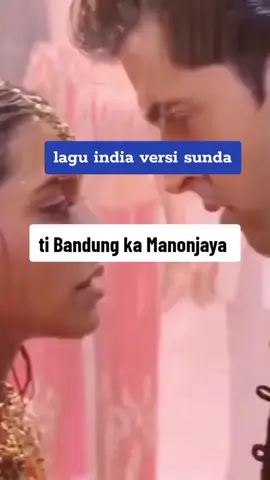 lagu india versi sunda bagi yang tahu artikan🤭😁 #coverlagu #laguindiaversisunda #