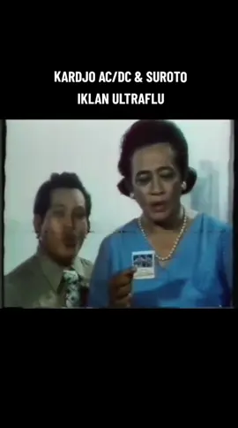 Kardjo AC/ DC & Suroto iklan Ultraflu tahun 1981. #iklanjadul #iklanjamandulu 