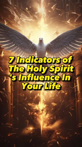 7 Indicators of the Holy Spirit's Influence in Your Life. #christian #bible #jesus #god 