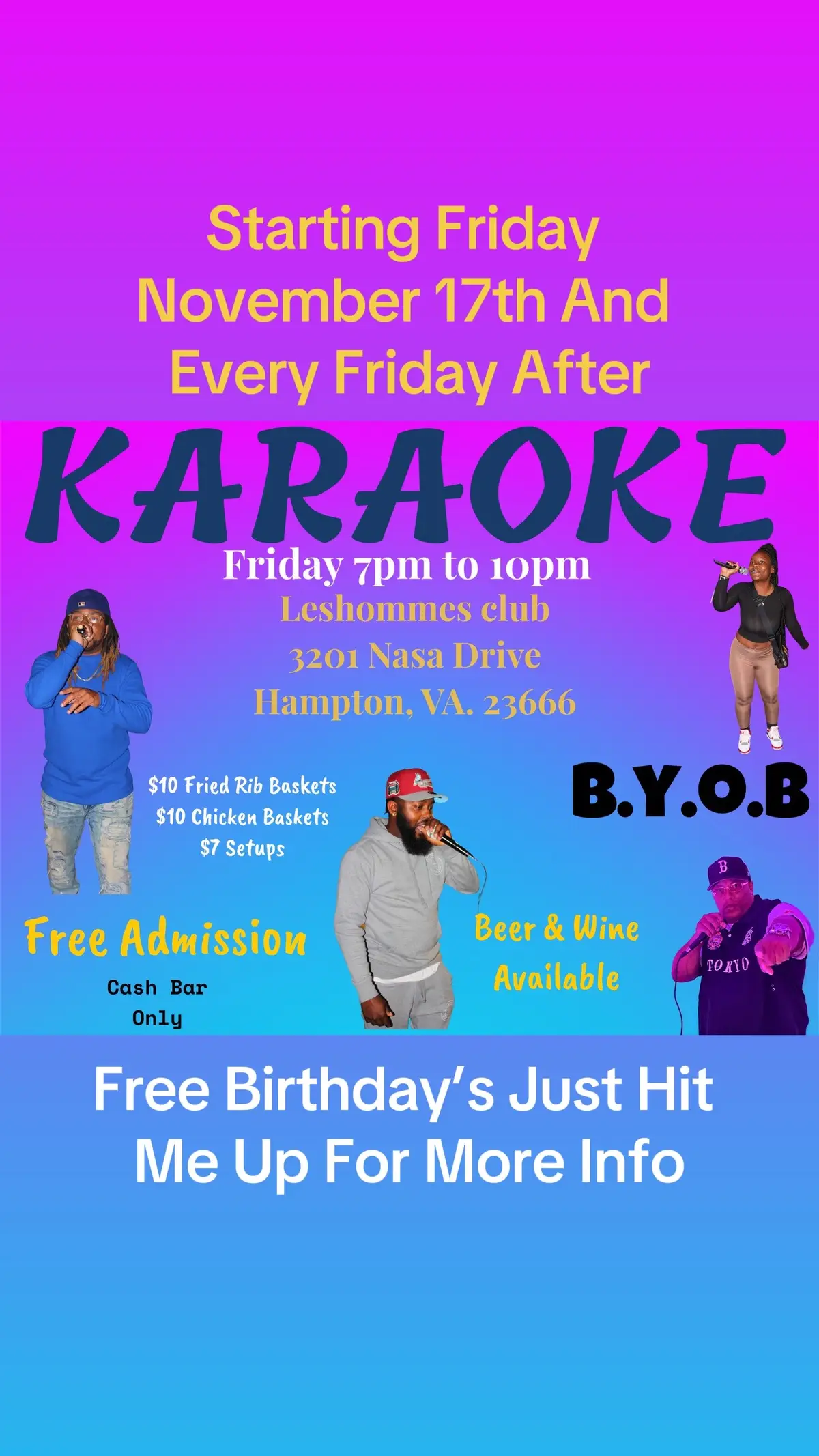 Karaoke Friday’s In Hampton Virginia Starting November 17th At 7pm Til 10pm B.Y.O.B. Free Admission 