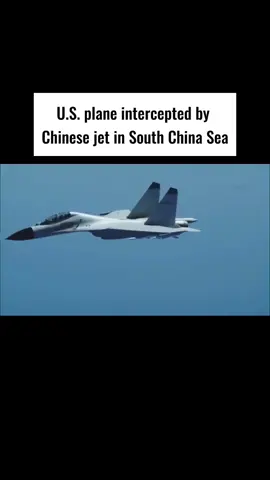 U.S. plane intercepted by chinese jet in south china sea #part2 