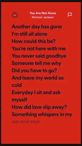 YOU ARE NOT ALONE By Michael Jackson #spotify #michaeljackson #youarenotalone #lyricsvideo #music #tiktok #video #LearnOnTikTok #lyrics #tiktokpage #fypシ゚viral #foryoupage #fypシ #fyp 