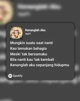 #spotifyedits #kenanglahaku #liriklagu 