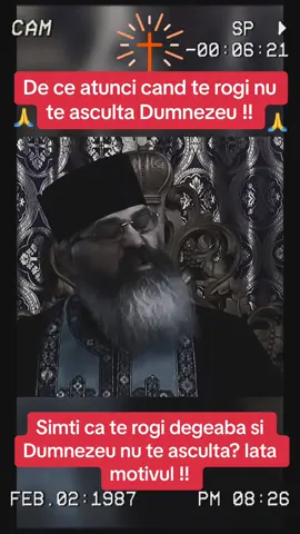 De ce atunci cand te rogi Dumnezeu nu te asculta ! #parintelecalistrat #rugaciune #dumnezeu #pacate #manifestare #sfaturiduhovnicești #fyp #5pasidebine #misiuneatiktok 