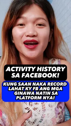 ACTIVITY HISTORY NI FACEBOOK SAAN MAKIKITA#tipstutorials #tutorials #contentcreators #activity #activityhistory 