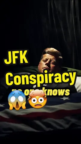 The JFK Conspiracy! 😱🤯 #conspiracytiktok #conspiracy #theory #conspiracytherory #theories #jfk #jfkassasination #assasination #harveyoswald #conspiracies #president #johnfkennedy #viralvideo #fyp #foryou 