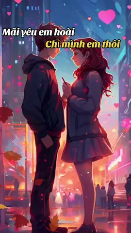 #xuhuongtiktok #nhachaymoingay❤️ #giaitritiktok #maiyeuem❤ 