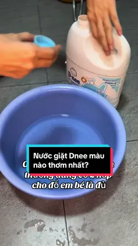 Các mẹ thì mê màu gì của nước giặt Dnee??? Mình team Xanh ban mai 😉🌦️  #nuocgiatdnee #nuocgiatdneechinhhang #nuocgiatdneethailan #nuocgiatdneechotresosinh #dnee #dneexanhduong #nuocgiatdneechobe #nuocgiatchobe #nuocgiatembe #giatdoembe #mebau #mebauthongthai #nuocgiatembednee #fyp #mangthai #kinhnghiemnuoicon #xuhuongtiktok #landaulamme #mangbau #LearnOnTikTok #viralvideo #mebauthangcuoi #thaikykhoemanh #chiasekienthucmebau #giatdochocon #xuhuongtiktok #nuocgiatchatluong #nuocgiatchinhhang #nuocgiatembe 