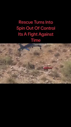 #fyp #missing411 #rescue #helicopter #spinnningoutcontrol #fyp #arizona #searchandrescue #fyp #desert #franticrescue #fyp #insanefootage #fyp 