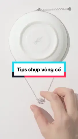 Tips chụp vòng cổ #hanangphoto #chupanhsanpham #productphotography #hanang #hocchupanh #LearnOnTikTok 