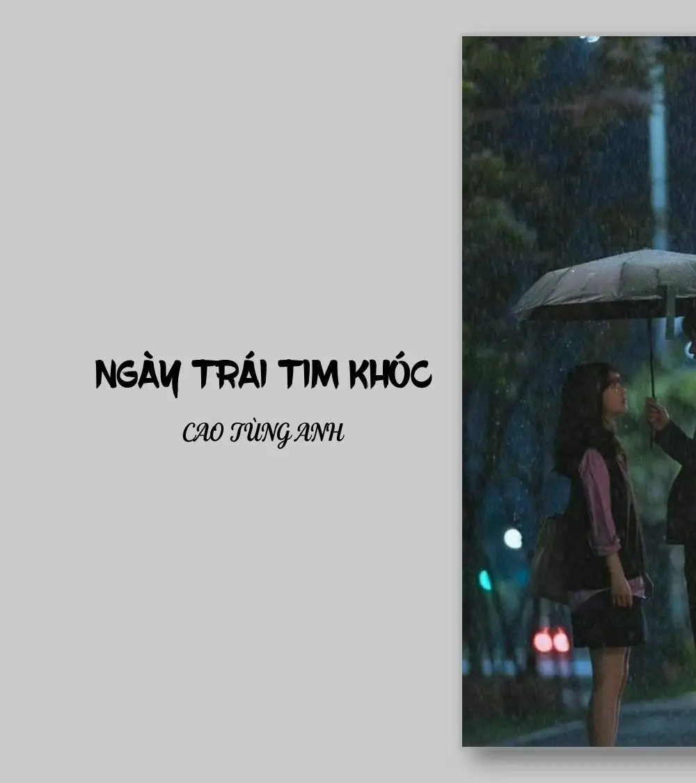 NGÀY TRÁI TIM KHÓC - Cao Tùng Anh #ngaytraitimkhoc #caotunganh #trending #TikTokAwardsVN2023 #xuhuongtiktok #nhacchill #amnhac #lyrics #music #Master2023byTikTok #nhacchill207 