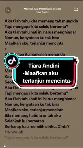 Tiara Andini - Maafkan Aku Terlanjur Mencinta #tiaraandini #maafkanakuterlanjurmencinta #spotifyplaylist #music #spotify #lyrics #fypシ #fyp 