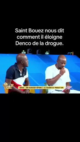 Saint Bouez nous dit comment il éloigne Denco de la drogue.