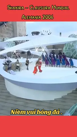 🎬 ⚽️@Shop Ngọc&Thuận world!  🎬 ⚽️@gia dụng tiện ích #world  🎬 ⚽️@Shop Ngọc&Thuận #foryou  Nữ Hoàng Chân Đất FIFA WORLD CUP 2006 Shakira - Clausura Mundial Alemania 2006 #football #foryoupa #shakira #football #foryoupa #world2006 #world2026 