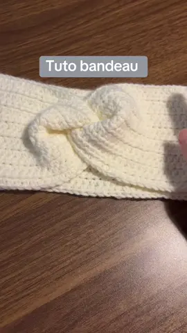 Turoriel pour réaliser un bandeau au crochet. #tutocrochet #tutocrochetenfrancais 