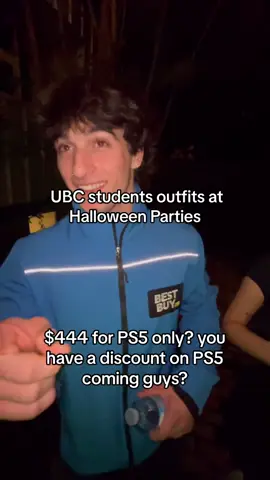 You heard the man! Go cop that PS5 now! #fypシ #ubc #vancouver #university #halloween2023 #collegelife #party #bestbuy #costume #ubcvancouver #ubcpartylife 