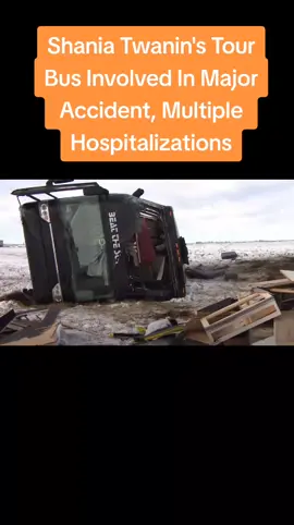 Shania Twanin's Tour Bus Involved In Major  Accident, Multiple  Hospitalizations #shaniatwain #shaniatwainconcert #countrymusic #countrycast 