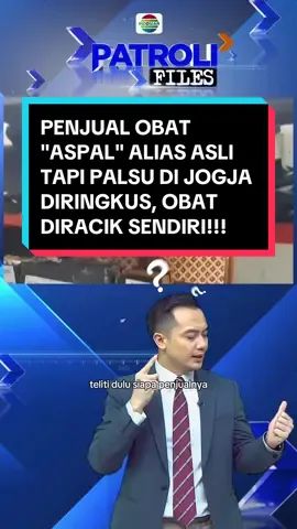 Kapok!! Penjual obat palsu di Jogja akhirnya diringkus😏 #obat #palsu #obatpalsu #jogja #yogyakarta #jual #trending #viral #patrolifiles #NewsIndosiar #news #Patroli #patroliindosiar #indosiar #berita #tiktoknews #beritatiktok #beritaditiktok #tiktokberita #fyp #fypindonesia #foryou #longervideos #beritaterkini #lewatberanda #ekspresikandengancapcut 