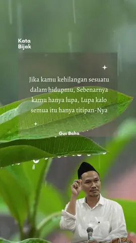 Qoutes Of The Day#gusbaha #quotesoftheday #katakatastorywa_ #katakatamutiara #katakata #katabijak #katakatamotivasi #viralvideo #tiktok #fypシ #fyp #fypシ゚viral #fypdong 