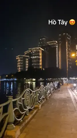 Hồ Tây về đêm bình yên thật ❤️ #TikTokAwardsVN2023 #Master2023byTikTok #CapCut #hotay_hanoi #hotaylonglongio #hotaylake #hotay #xuhuong #trending 
