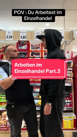 Arbeiten im Einzelhandel Part.3😅 📝Instagram- Familie_Kublik 📝was jabt ihr schonmal erlebt ? Das Topkommentar wird beim nächsten mal verfilmt 😊#fyp #foryou #fypシ #foryoupage #fy #funny #foryourpage #fypシ゚viral #fypage #fürdich #fürdichpage #einzelhandel #lidl #lidlde #lidldeutschland #lidlmitarbeiter #lidlgoestiktok #lidllohntsich #arbeit #work #fürth 