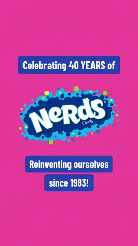 Celebrating 40 years of NERDS, and we just keep getting better! 🥳 #fyp #40thbirthday #40thanniversary #nerdscandy #celebration 