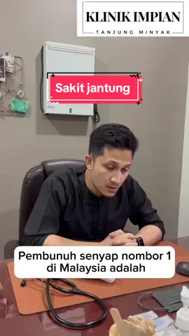 Sakit jantung adalah pembunuh senyap no 1 di malaysia😣#dramirsharing #klinikimpiantanjungminyak #fyp 