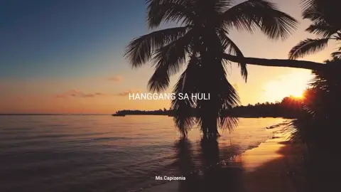 Hanggang sa huli-Tj Monterde lyrics #songlyrics #palagi #hanggangsahuli😍 #viral #mareyl #capizeniagirl❤️ #Mscapizenia #tiktokph #foryoupage #fypシ 