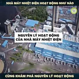 Nhà Máy Nhiệt Điện Hoạt Đọng Như Thế Nào? #khamphathegioi #nhamaynhietdien #diendandung #xuhuong