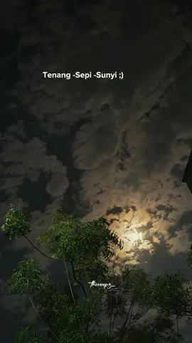#malamyangsunyi #malam #katakatastorywa_ #theonepz 